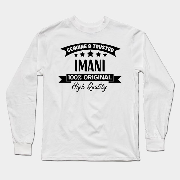 Imani Gifts for Anyone With Name Imani Long Sleeve T-Shirt by TheOptimizedCreative